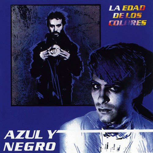 Azul Y Negro - La Edad De Los Colores, SPA (Or)