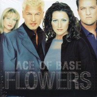 Ace Of Base - Flowers, RUS