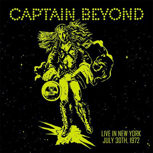 Captain Beyond - Live In New York - July 30th, 1972, US