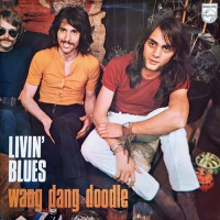 Livin' Blues - Wang Dang Doodle, NL (Or)