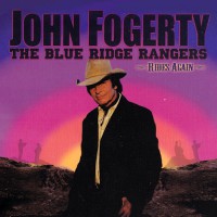 Fogerty, John - The Blue Ridge Rangers Rides Again