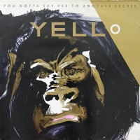 Yello - You Gotta Say Yes To Another Excess, ITA