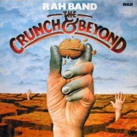 Rah Band - The Crunch And Beyond