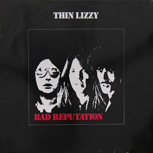 Thin Lizzy - Bad Reputation, D