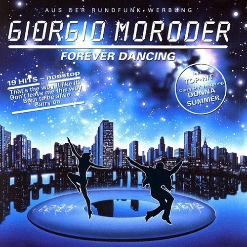 Moroder, Giorgio - Forever Dancing, BRA