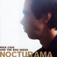 Nick Cave And The Bad Seeds - Nocturama, UK