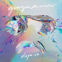 Moroder, Giorgio - Deja Vu, UK&EU