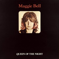 Bell, Maggie - Queen Of The Night, UK
