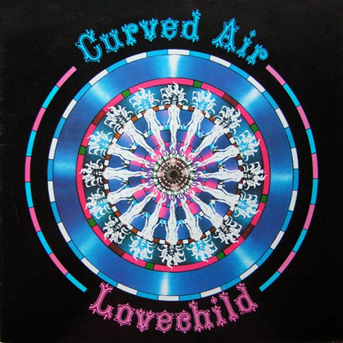 Curved Air - Lovechild, UK