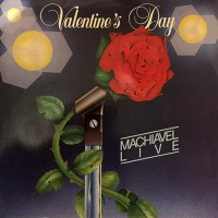 Machiavel - Valentine's Day - Machiavel Live