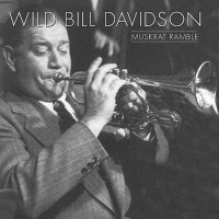 Wild Bill Davison - Muskrat Ramble (foc)(silver Line