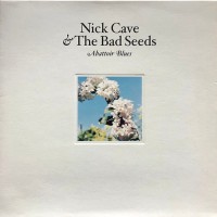 Nick Cave And The Bad Seeds - Abattoir Blues / The Lyre Of Orpheus