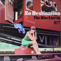 Blackbirds - No Destination, UK (Or)
