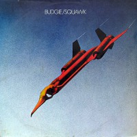 Budgie - Squawk, D