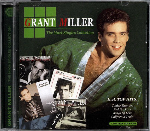 MILLER, GRANT - The Maxi-Singles Collection