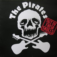 Pirates, The - Out Of Their Skulls, UK