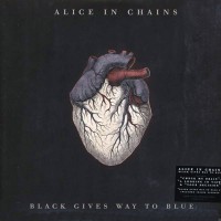 Alice In Chains - Black Gives Way To Blue, EU