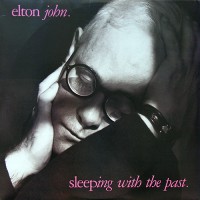 Elton John - Sleeping With The Past, US