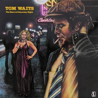 Waits, Tom - The Heart Of Saturday Night, D
