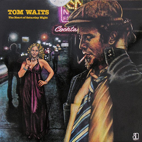 Waits, Tom - The Heart Of Saturday Night, D