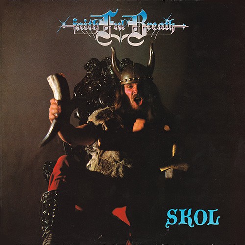 Faithful Breath - Skol, D
