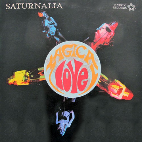 Saturnalia - Magical Love, UK (Picture)