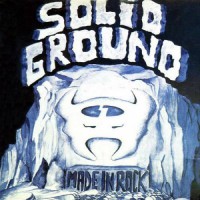 Solid Ground - Made In Rock