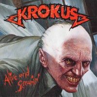 Krokus - Alive And Screamin', EU