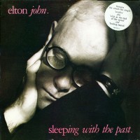 Elton John - Sleeping With The Past, UK