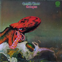 Gentle Giant - Octopus, D (Re)