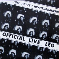 Petty, Tom And The Heartbreakers - Official Live 'Leg, US