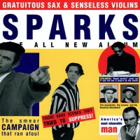 Sparks - Gratuitous Sax & Senseless Violins, D