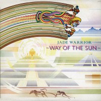 Jade Warrior - Way Of The Sun, UK