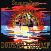 Savage Rose - Dodens Triumf, SWE