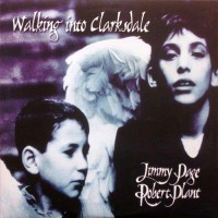 Page, Jimmy & Robert Plant - Walking Into Clarksdale, EU