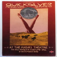 Quicksilver Messenger Service - At The Kabuki Theatre, UK & EU