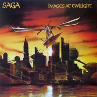 Saga - Images At Twilight, CAN