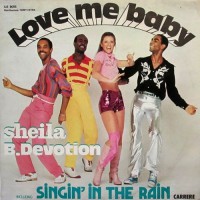 Sheila & B. Devotion - Love Me Baby,ITA