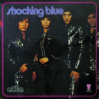 Shocking Blue - Atilla, NL