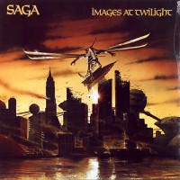 Saga - Images At Twilight, EU (Re)