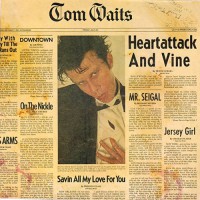 Waits, Tom - Heartattack And Vine, D