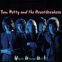 Petty, Tom And The Heartbreakers - You're Gonna Get It!, UK