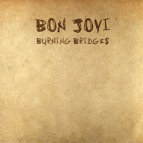 Bon Jovi - Burning Bridges, EU