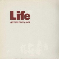 Life - German Heavy Rock