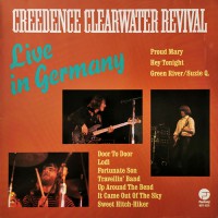 Creedence Clearwater Revival - Live In Germany, D