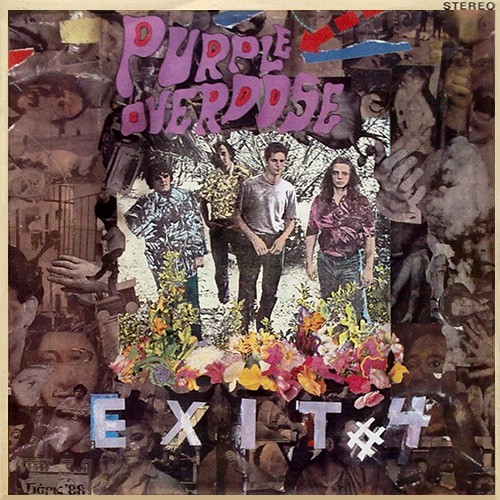 Purple Overdose - Exit #4, GRE