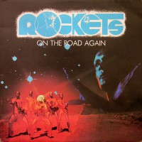 Rockets - On The Road Again, ITA (Dif.Lbl)