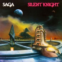 Saga - Silent Knight, CAN