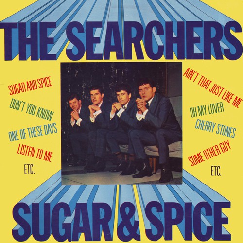Searchers, The - Sugar And Spice, UK (Mono)