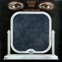 Uriah Heep - Look At Yourself, US (Re)
